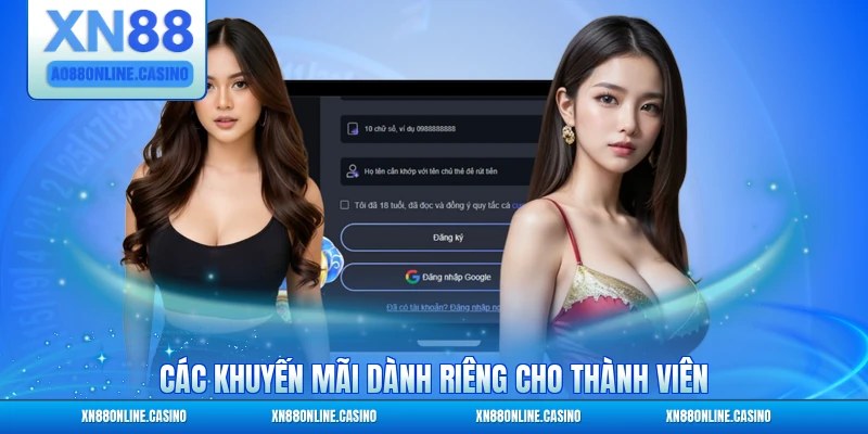 Các khuyến mãi dành riêng cho thành viên mới đăng ký XN88