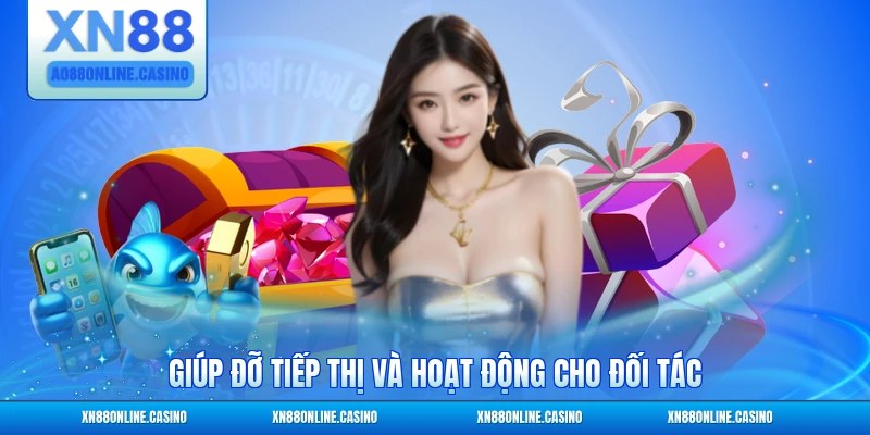 Giúp đỡ tiếp thị và hoạt động cho đối tác
