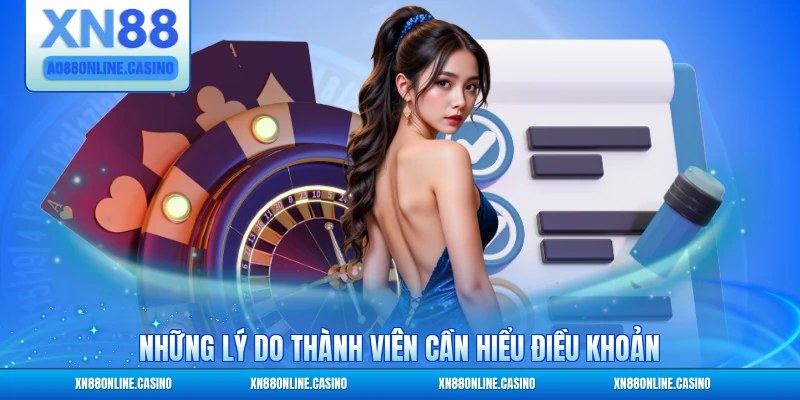 Những lý do thành viên cần hiểu điều khoản