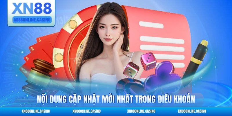 Nội dung cập nhật mới nhất trong điều khoản
