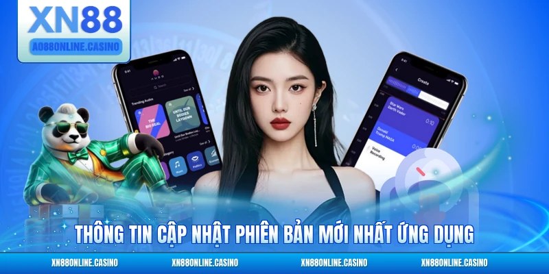 Thông tin cập nhật phiên bản mới nhất ứng dụng